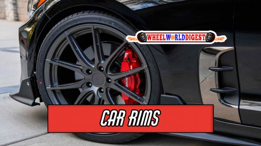 Top 5 Factors to Consider when Choosing Car Rims