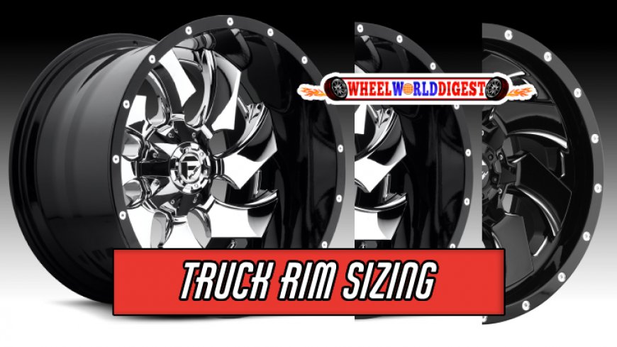 Truck Rim Size Guide for Optimal Performance